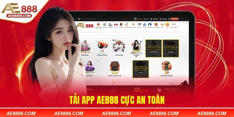 Tải app AE888 cực an toàn