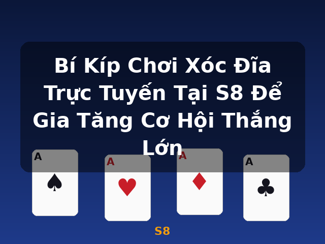 Bí Kíp Chơi Xóc Đĩa Trực Tuyến Tại S8 Để Gia Tăng Cơ Hội Thắng Lớn - S8