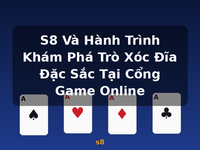 S8 Và Hành Trình Khám Phá Trò Xóc Đĩa Đặc Sắc Tại Cổng Game Online - s8